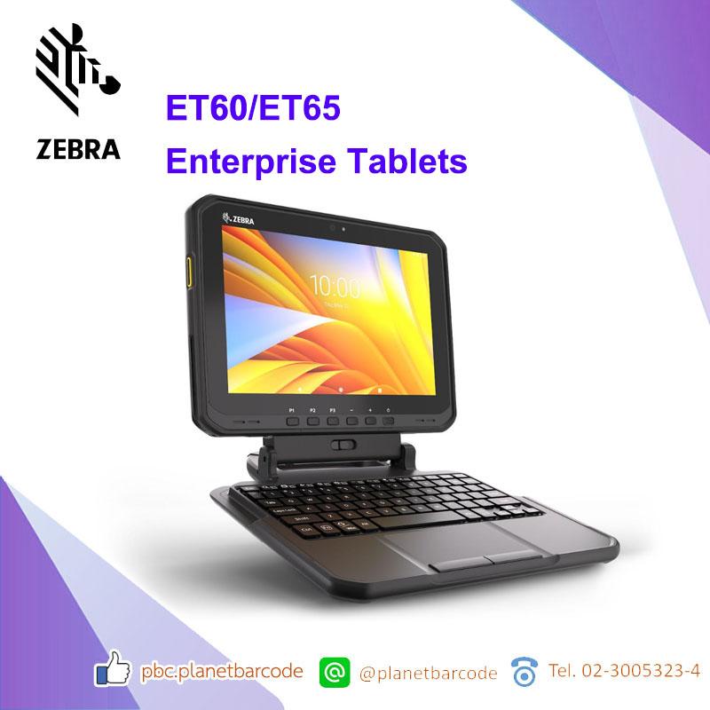 Zebra ET60/ET65 Enterprise Tablets, Android Tablet, แท็บเล็ตเพื่อธุรกิจ