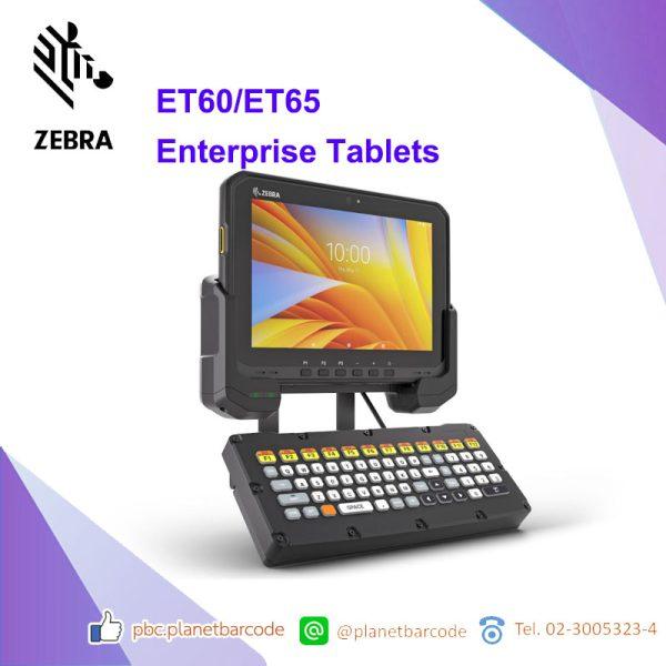 Zebra ET60/ET65 Enterprise Tablets, Android Tablet, แท็บเล็ตเพื่อธุรกิจ