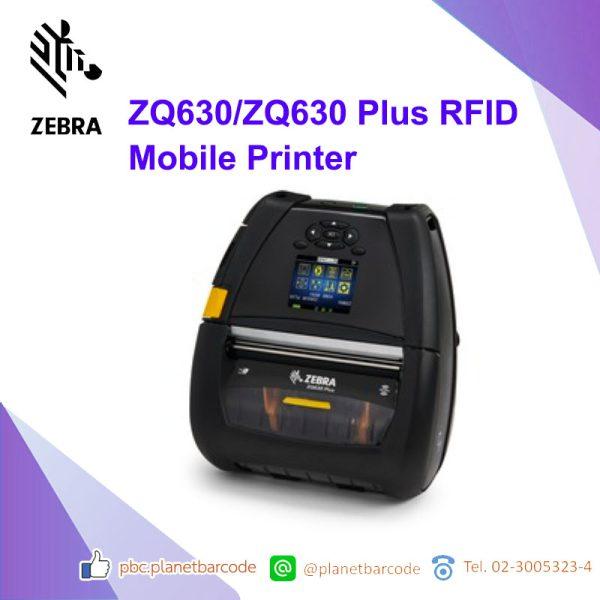 Zebra ZQ630/ZQ630 Plus Rfid Mobile Printer, RFID-PRINTER, RFID-PRINTING, เครื่องพิมพ์ใบเสร็จแบบพกพา